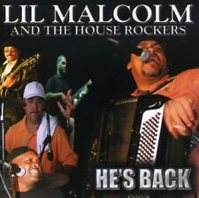 LIL MALCOLM & THE HOUSE ROCKERS - He's Back CD NEW/SEALED picture