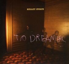 To Dreamers by Stoltz, Kelley (CD, 2010) picture