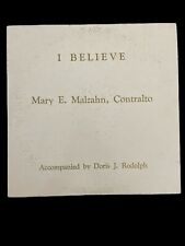 RARE COLLECTIBLE: I Believe by Mary E. Malzahn, Contralto, Vinyl LP, Perry OK picture