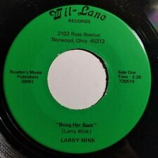 Larry Mink 45RPM Wil-Lane Records Norwood Ohio Bring Her Back / Love Did This To picture