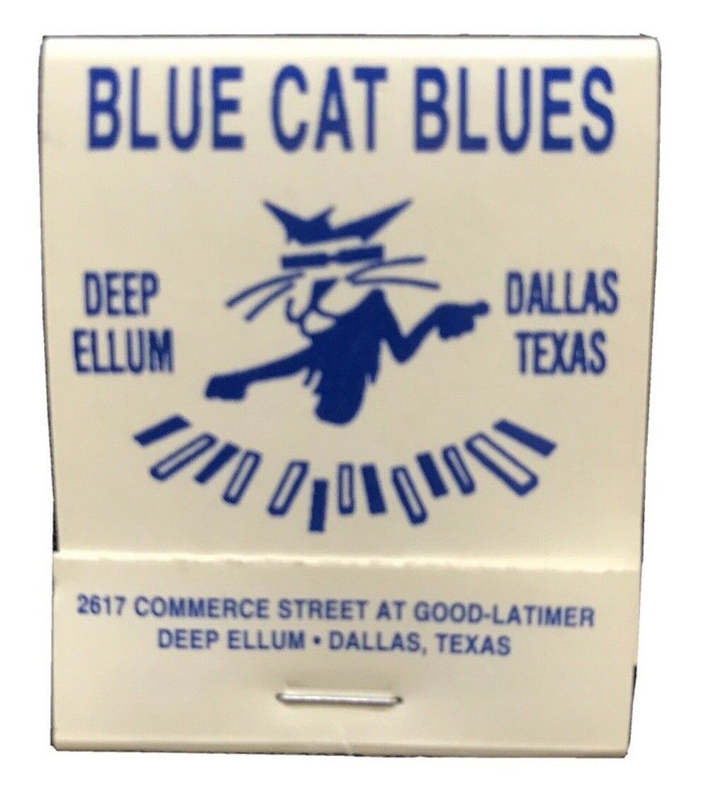Blue Cat Blues Vintage Matchbook - Deep Ellum, Dallas TX -  Smoking Joe Kubek 