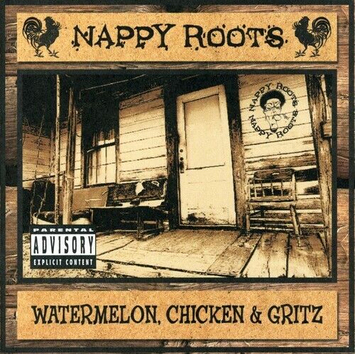 Nappy Roots : Watermelon, Chicken & Gritz CD (2002)