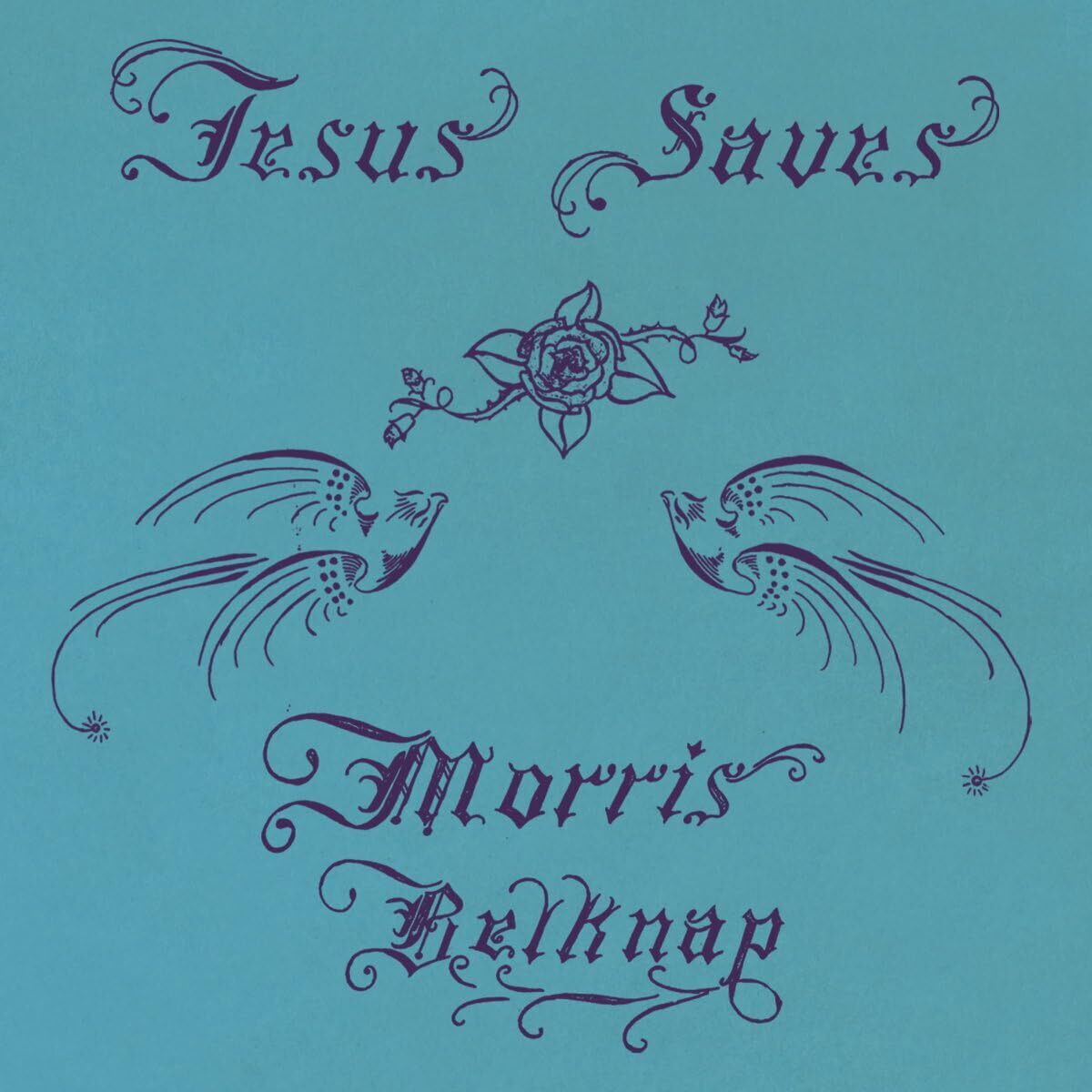 Morris Belknap Jesus Saves (Vinyl)
