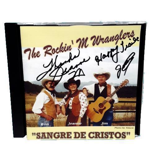The Rockin\' M Wranglers Sangre De Cristos CD Recorded Live Autographed
