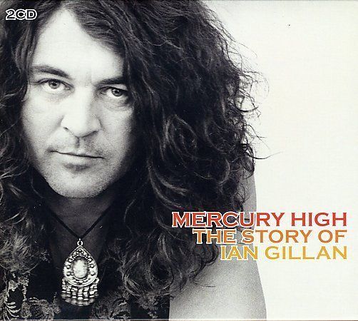 Mercury High: The Story of Ian Gillan by Ian Gillan (CD, Apr-2004, Metro ...