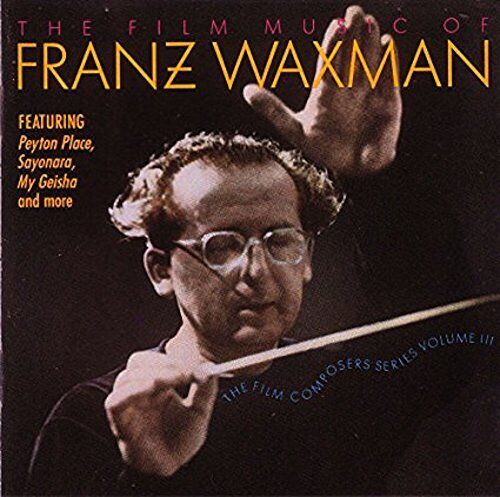 FRANZ WAXMAN - Film Music Of Franz Waxman (the Film Composers Series, Vol. 3)