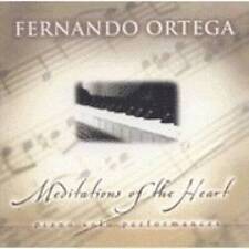 Meditations of the Heart - Audio CD By Ortega, Fernando - VERY GOOD picture