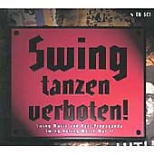 Various : Swing Tanzen Verboten: Swing Music and Nazi Propaganda Swing CD 4 picture