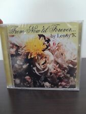 From Now ‘til Forever By Lenny K Audio CD 2002 sealed case  picture