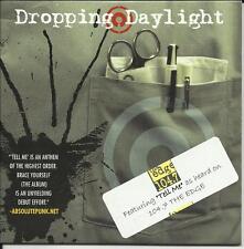 DROPPING DAYLIGHT Limited Edition 3TRX PROMO DJ CD Sampler w/ VIDEO 2006  picture