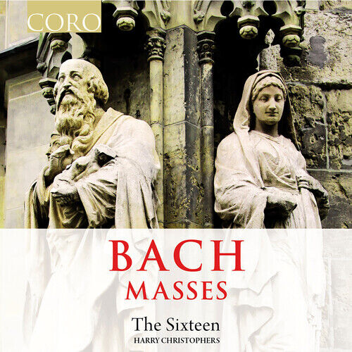 THE SIXTEEN - BACH: MASSES NEW CD
