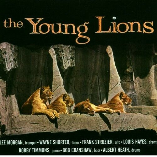 Lee Morgan, Frank Strozier, Wayne Shorter, Bobby Timmons - The Young Lions (CD)