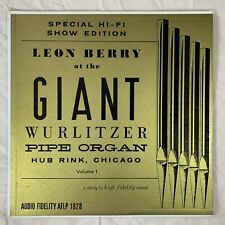 LEON BERRY Giant Wurlitzer Pipe Organ Volume 1 1956 - AFLP 1828 - VG+ picture