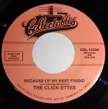 The Click-Ettes 45 RPM - Because Of My Best Friend / Grateful NM E13 picture