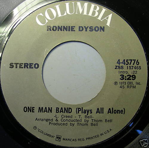 RONNIE DYSON 45 ONE MAN BAND / I Think I\'ll Tell Her on Columbia Label MINT