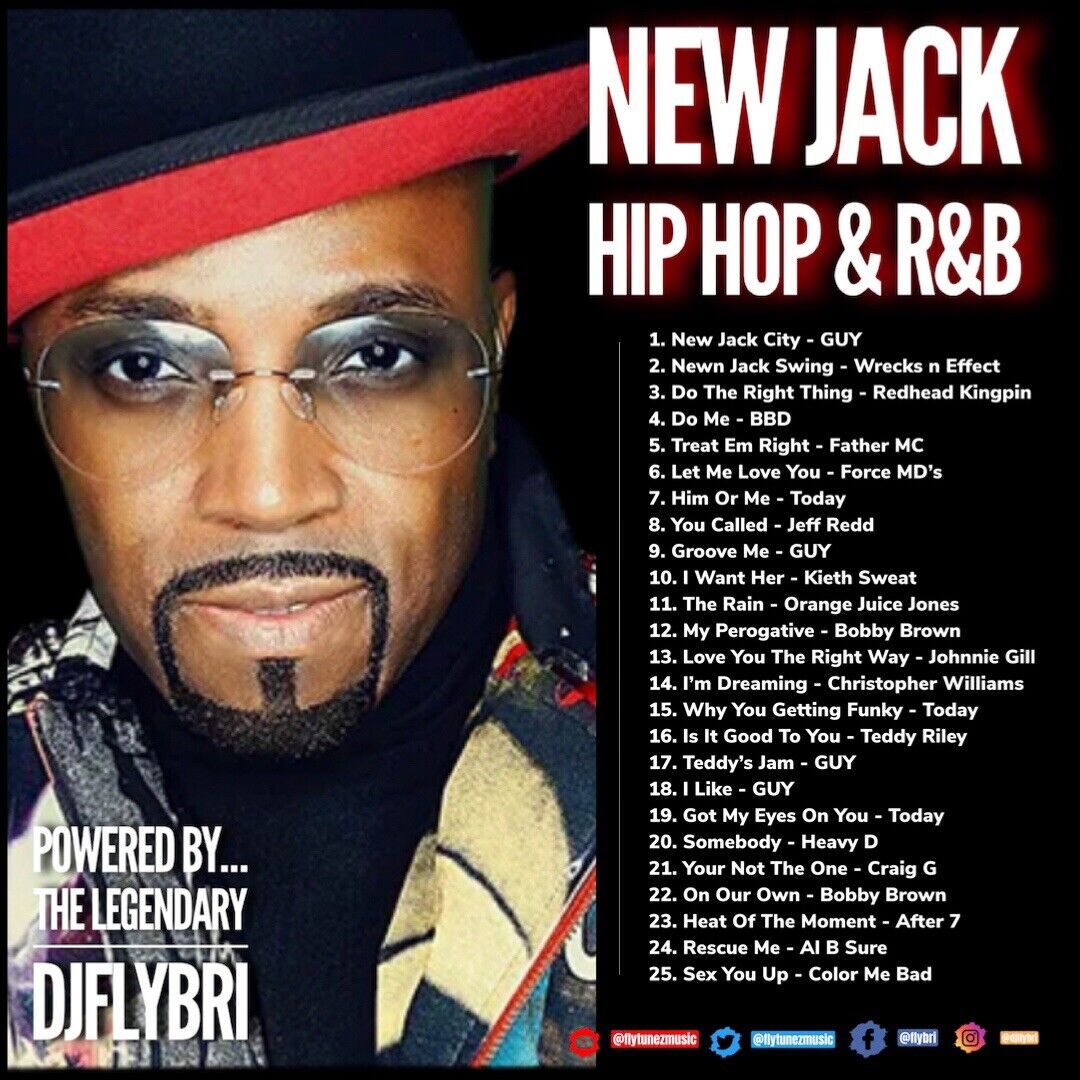 🔥🔥🔥New Jack Hip Hop & R&B🔥🔥🔥 djflybri