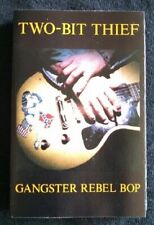 TWO BIT THIEF Gangster Rebel Bop CASSETTE picture