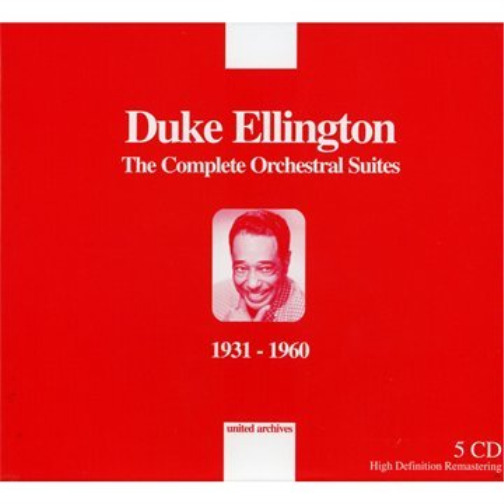 Duke Ellington Ellington Duke: \'The Complete Orchestral Suites\'. Composer C (CD)