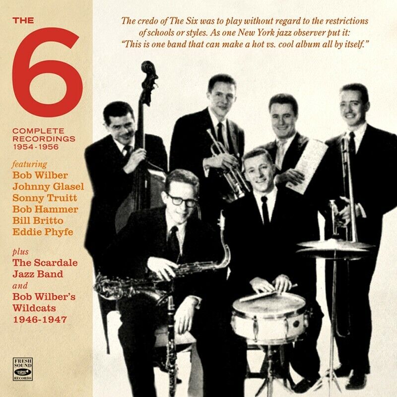 The Six Complete Recordings 1954-1956 (Johnny Glasel, Bob Wilber, The 6)