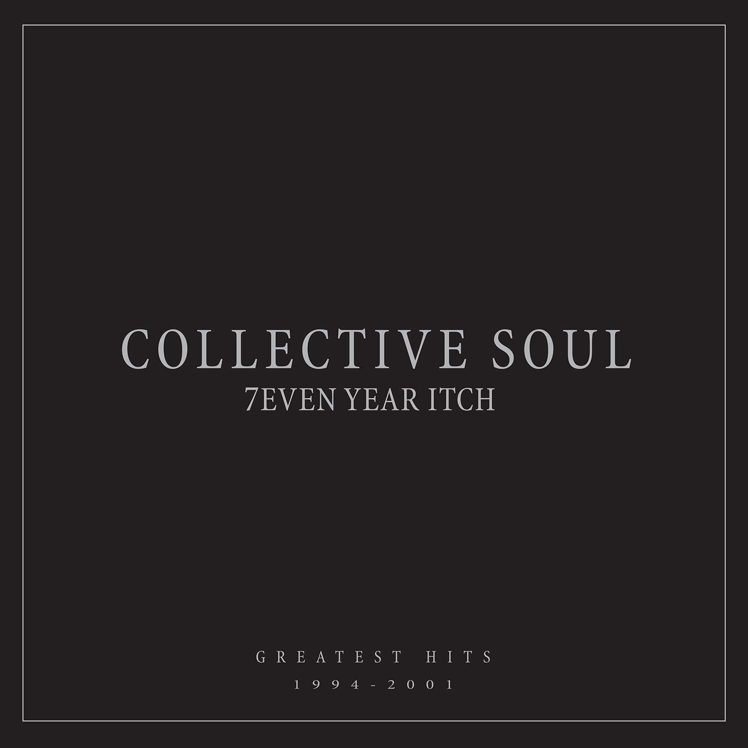 Collective Soul 7even Year Itch: Greatest Hits, 1994-2001 (CD)