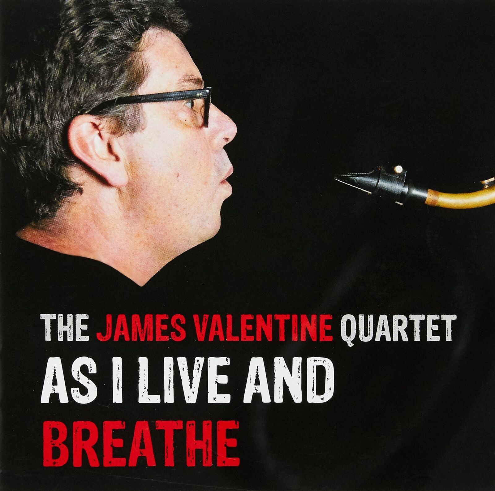 VALENTINE JAMES As I Live & Breathe (CD)
