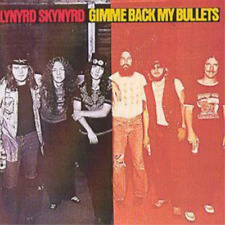 Lynyrd Skynyrd Gimme Back My Bullets (CD) Album picture