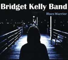 BRIDGET KELLY - BLUES WARRIOR NEW CD picture