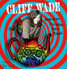 Cliff Wade Look at Me, I've Fallen Into a Teapot (CD) Album (UK IMPORT) picture