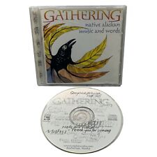 Gathering Native Alaskan Music and Words CD Various Artists 2000 picture