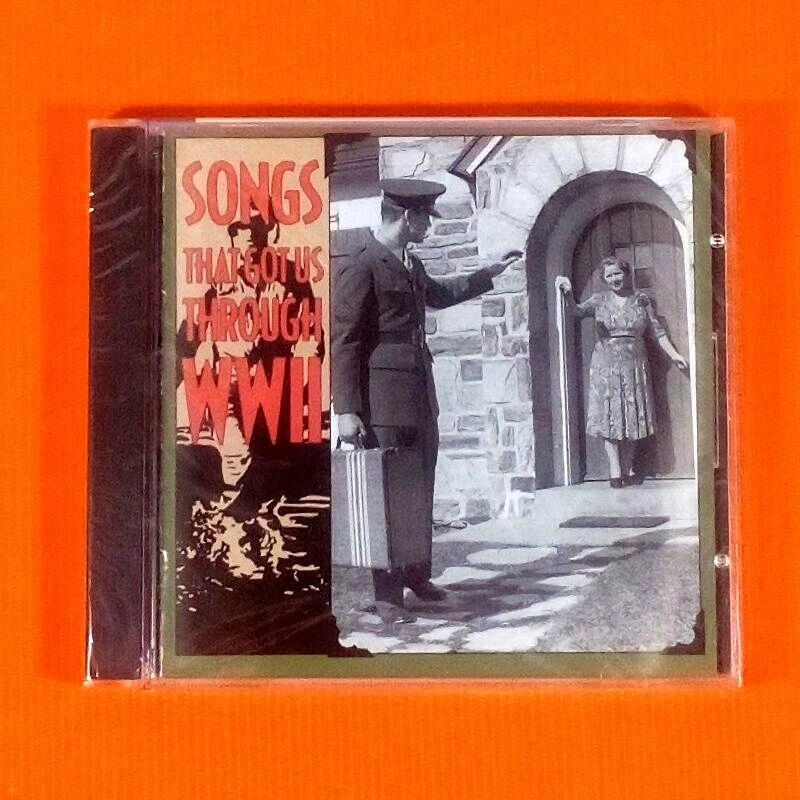 CD - Songs That Got Us Through WWII - various artists
