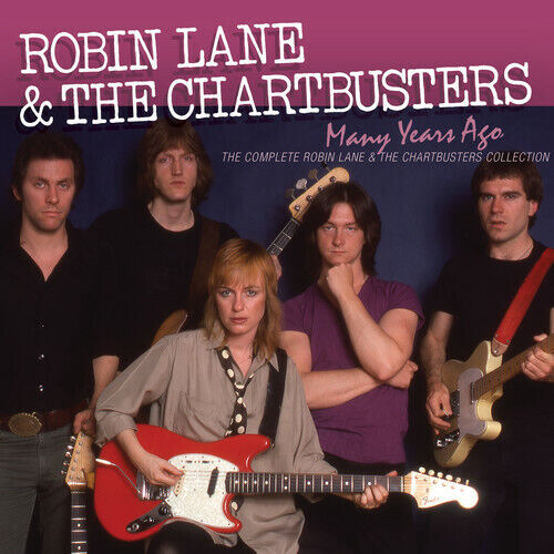 Robin Lane & The Cha - Many Years Ago: The Complete Robin Lane & The Chartbuster