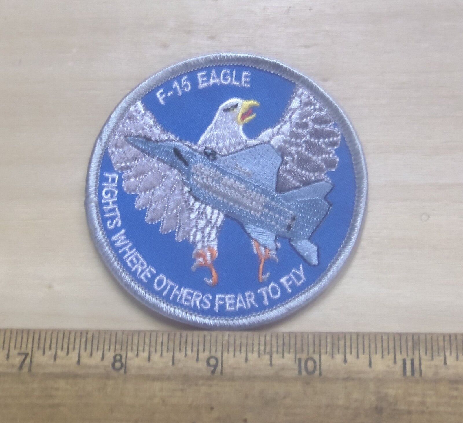 US Air Force - F-15 Eagle - Fights Where Others Fear to Fly Embroidered Patch