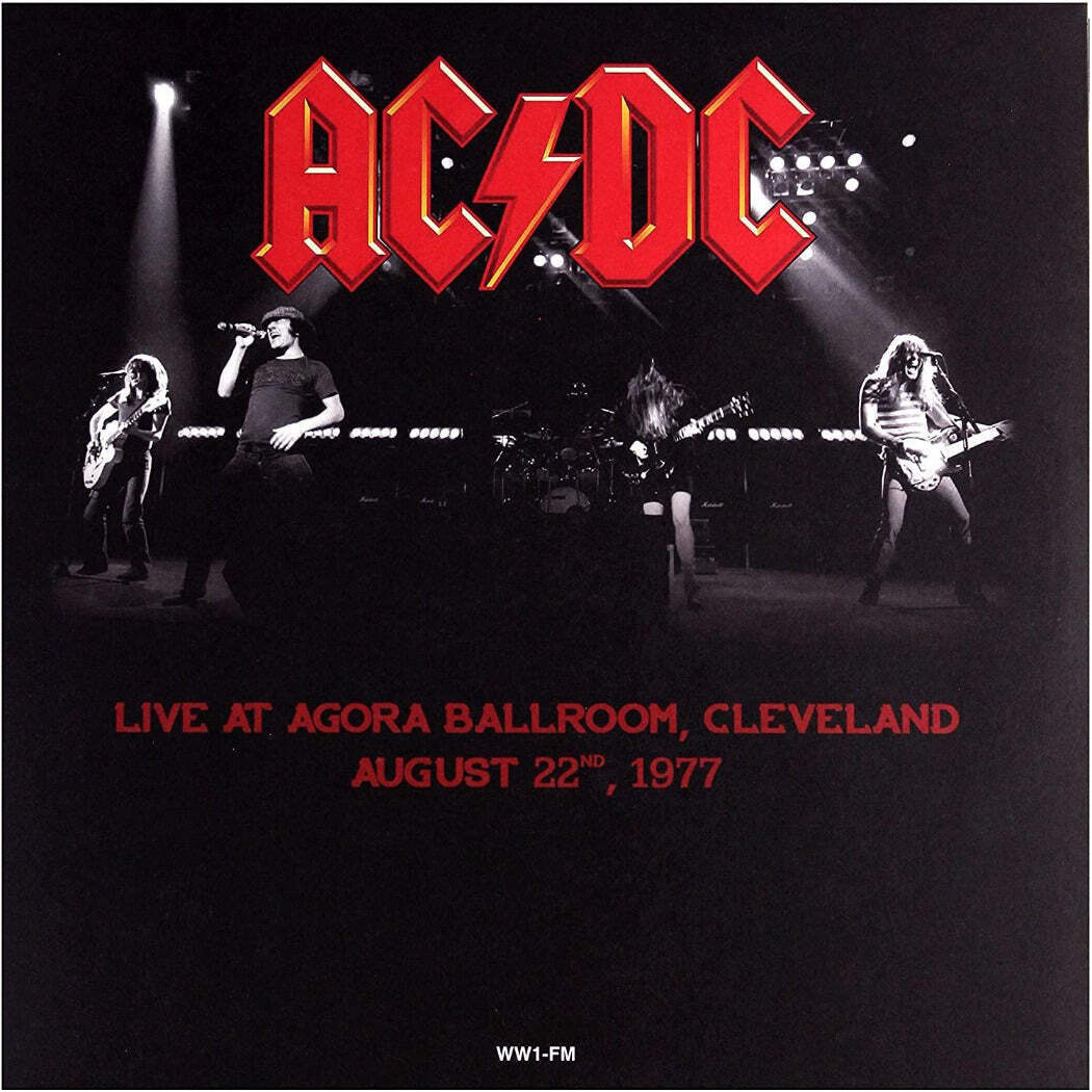 AC/DC - Live At Agora Ballroom, Cleveland Aug. 22, 1977 (Limited Broadcast
