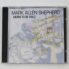 Signed Mark Allen Shepherd Morn To Be Wild Audio Music CD Disc 2003 MAS Records picture