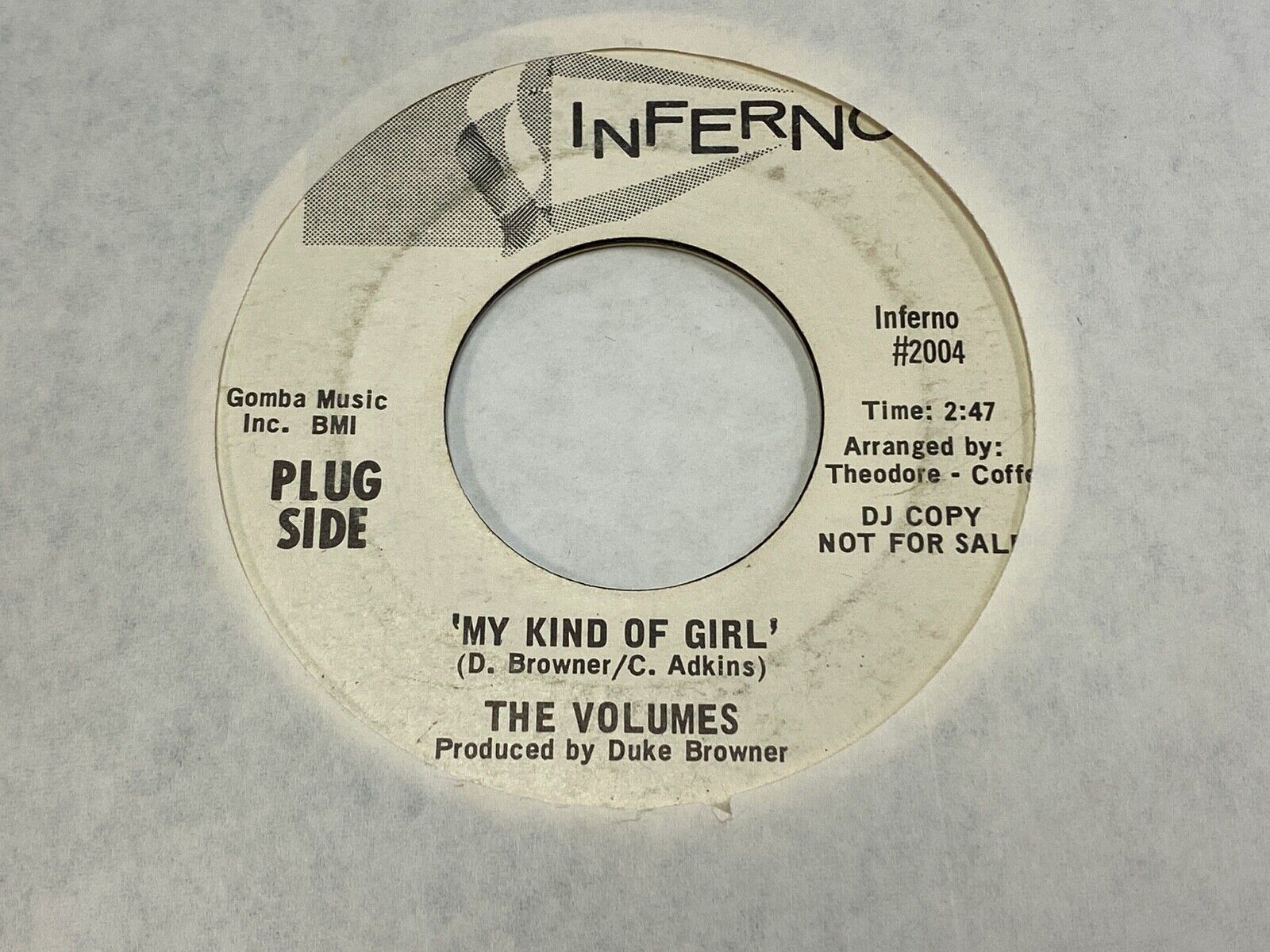 The Volumes My Kind Of Girl / My Road Is the Right 45 RPM Inferno WLP VG+ soul
