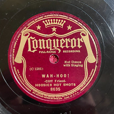 CONQUEROR 8635 Hoosier Hot Shots 78rpm Wah-Hoo/Them Hill-Billies Are Mountain-W picture