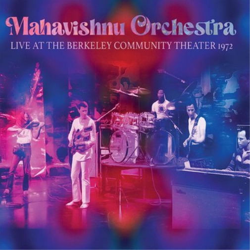 Mahavishnu Orchestra Live at the Berkeley Community Theater 1972 (CD) Album