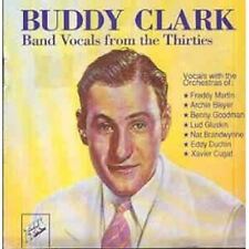 Band Vocals From the Thirties [Audio CD] Buddy Clark picture