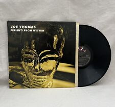 Joe Thomas - Feelin’s From Within Vinyl LP 1976 Groove Merchant GM3315 VG++ picture