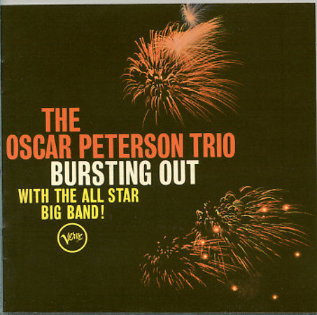 Bursting Out with the All-Star Big Band/The Swinging Brass by Oscar Peterson...