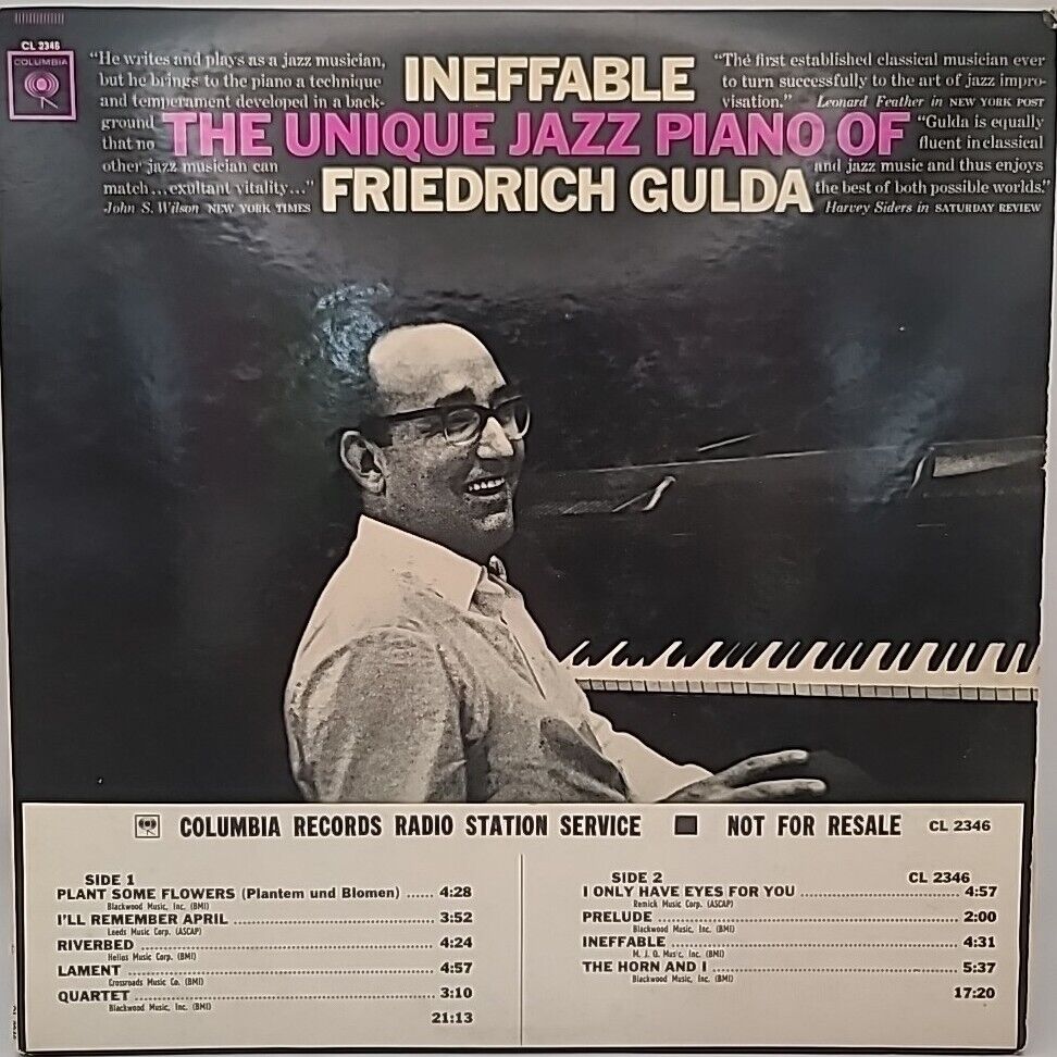 Ineffable: The Unique Jazz Piano of Friedrich Gulda  Radio Station Copy Cl 2346