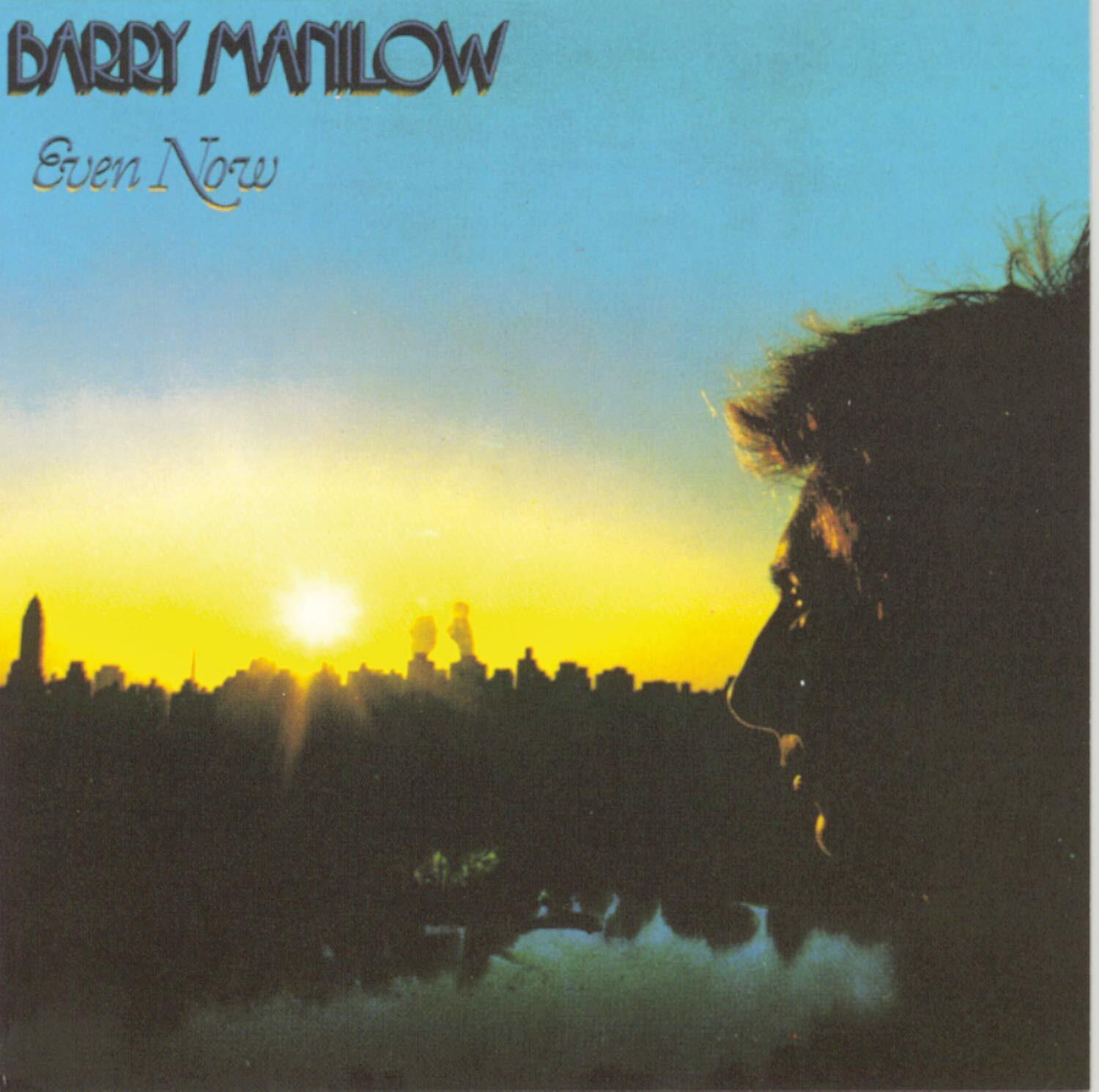 Barry Manilow Even Now (CD)