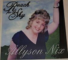 Reach for the Sky- Allyson Nix CD picture