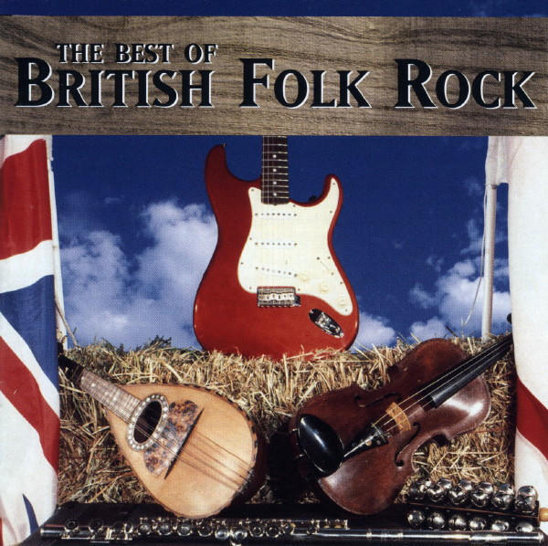 Best of British Folk Rock (CD, 1996, Park Records) Classic Rock Collection