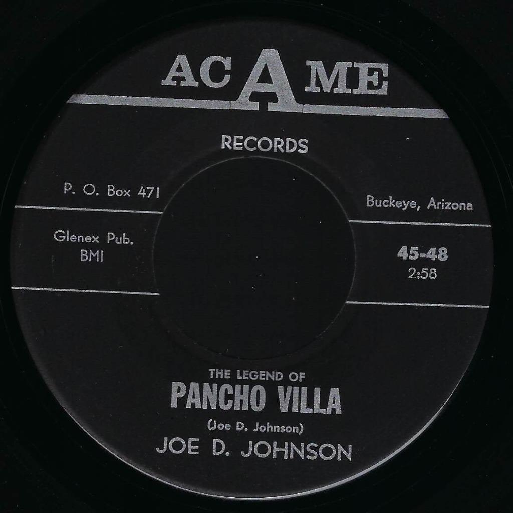 Joe D. Johnson Pancho Villa / Arizona Moon 45 NM 1963 Arizona Country Acame 48