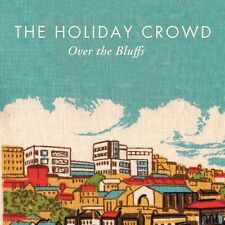 HOLIDAY CROWD Over the Bluffs (CD) picture