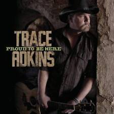 Proud To Be Here - Audio CD By Trace Adkins - VERY GOOD picture