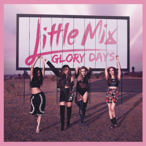 Little Mix Glory Days (Vinyl) 12\