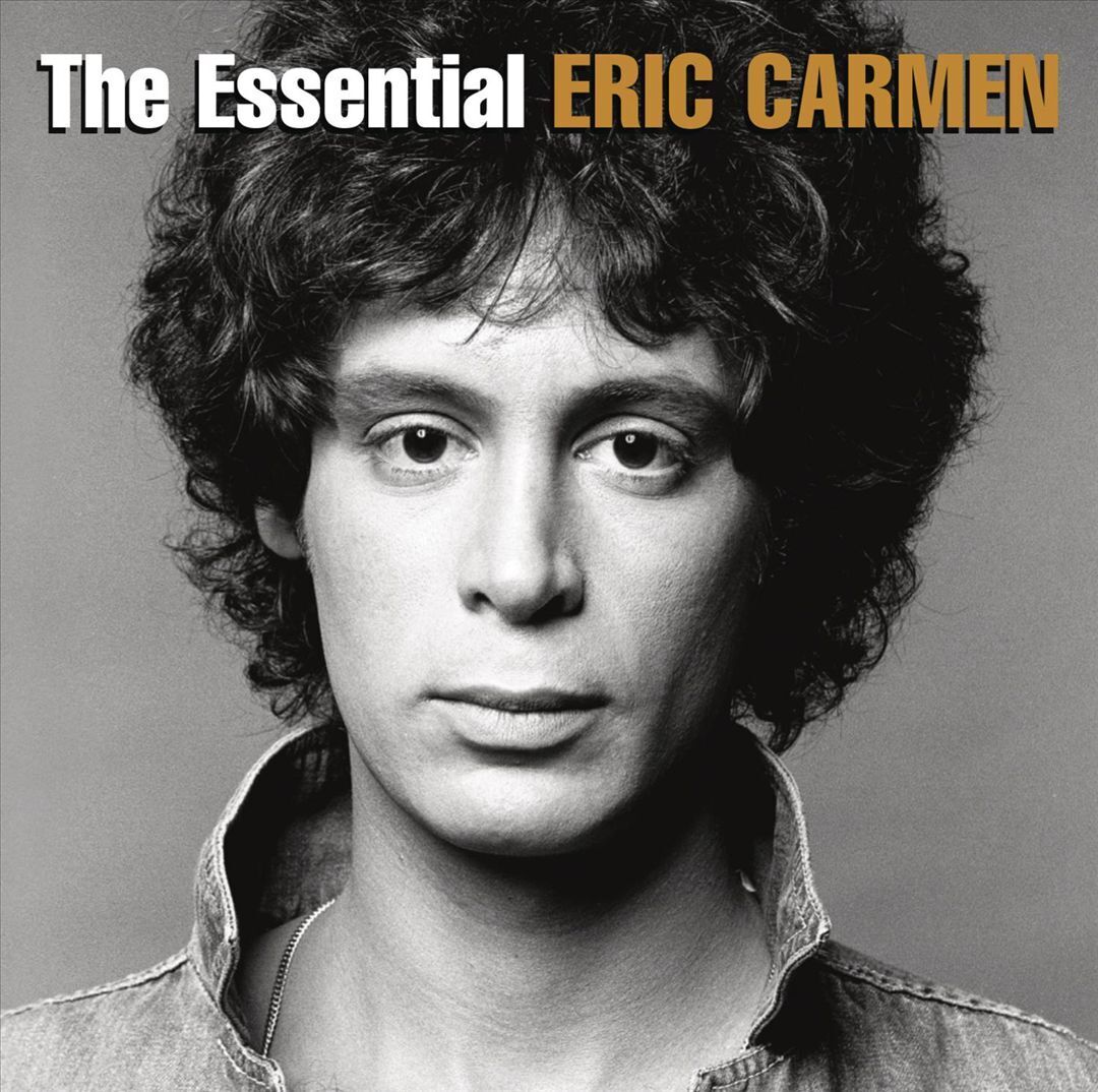 ERIC CARMEN - THE ESSENTIAL ERIC CARMEN NEW CD
