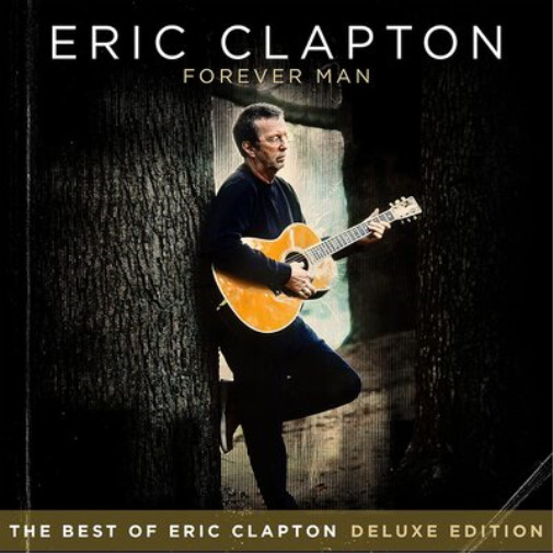 Eric Clapton Forever Man (CD) Deluxe  Album (UK IMPORT)